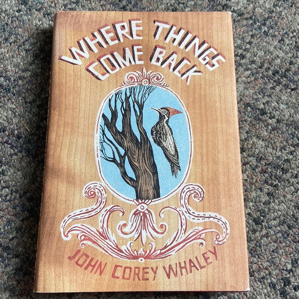 Where Things Come Back by John Corey Whaley (hardcover)